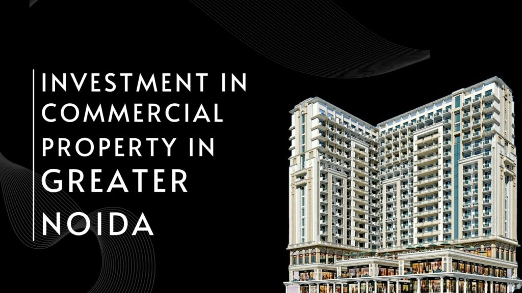 The Future of Investment in Greater Noida